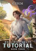 Hell Difficulty Tutorial: Book Three by Cerim