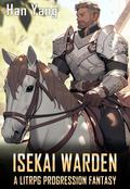 Isekai Warden by Han Yang