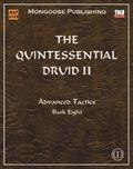 The Quintessential Druid II: Advanced Tactics (Dungeons & Dragons Edition 3.5 #1) by Patrick Younts