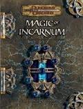 Magic of Incarnum (Dungeons & Dragons Edition 3.5 #1) by Stephen Schubert