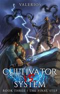 The Final Step (Cultivator vs. System #3) by Valerios