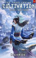 The Third Law of Cultivation (Qi=MC^2) #3) by KrazeKode