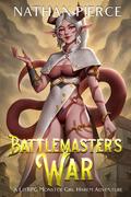 Battlemaster's War: A LitRPG Monster Girl Harem Adventure (Tournion #3) by Nathan Pierce