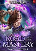 Road to Mastery 2 (Road to Mastery #2) by Valerios