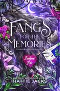 Fangs for the Memories by Hattie Jacks