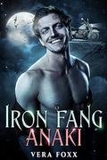 Anaki (Iron Fang #5) by Vera Foxx