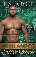 Warlander Silverback by T.S. Joyce