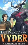 Delivered to the Vyder by Ivy Sparks