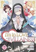 I'm in Love with the Villainess (Manga) Vol. 7 (私の推しは悪役令嬢。 [Watashi no Oshi wa Akuyaku Reijou.] #7) by Inori
