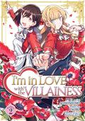 I'm in Love with the Villainess Vol. 2 (I'm in Love with the Villainess (私の推しは悪役令嬢。 [Watashi no Oshi wa Akuyaku Reijou.] #2) by Inori