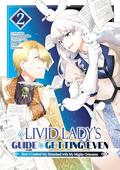 A Livid Lady's Guide to Getting Even: How I Crushed My Homeland with My Mighty Grimoires (Manga) Volume 2 (ブチ切れ令嬢は報復を誓いました。～魔導書の力で祖国を叩き潰します～ [Buchigire Reijou wa Houfuku wo Chikaimashita.] (Comic) #2) by Rymane Tsouria