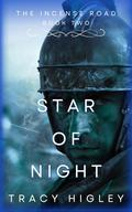 Star of Night (Secrets of the Lost Empires #2) by Tracy L. Higley