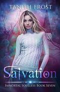 Salvation (Immortal Soulless #7) by Tanith Frost