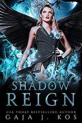 Shadow Reign (Shade Assassin #4) by Gaja J. Kos