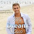 My Dream Date: Raised by Wolves, Book 4 by Casey Morales