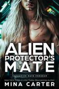 Alien Protector’s Mate (Latharian Mate Program #4) by Mina Carter