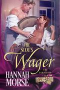 The Scot's Wager (The Perdition Club #3) by Hannah Morse