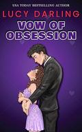 Vow of Obsession by Lucy Darling