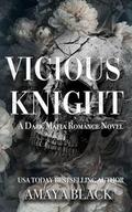 Vicious Knight (Safaryan Bratva Brotherhood #3) by Amaya Black
