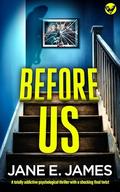 Before Us by Jane E. James