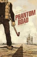 Phantom Road Volume 1 (Phantom Road #1-5) by Jeff Lemire