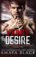A Viking's Desire: Season Two by Amaya Black