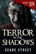 Terror in the Shadows Vol. 18 by Sara Clancy