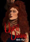 Until Dawn: A Paranormal College Romance Novella by Ophelia Reign