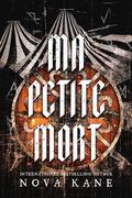 Ma Petite Mort (Cirque Du Désir #3) by Nova Kane