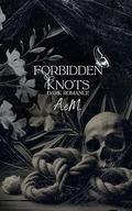 Forbidden Knots (Shadow Duet #1) by A. Em