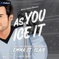 As You Ice It: An Appies Hockey Romance (Appies #7) by Emma St. Clair