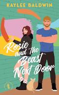 Rosie and the Beast Next Door (Enchanted Forresters #2) by Kaylee Baldwin
