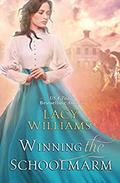 Winning the Schoolmarm: Wyoming Legacy by Lacy Williams