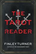The Tarot Reader by Finley Turner