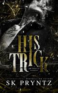 His Trick by S.K. Pryntz