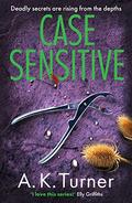Case Sensitive (Cassie Raven #3) by A.K. Turner