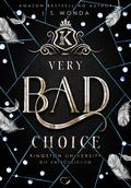 Very Bad Choice (Kingston University #4) by J.S. Wonda