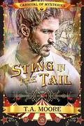 Sting in the Tail (Carnival of Mysteries #1) by T.A. Moore