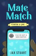 Mate Match: Curtis & Jae by Jax Stuart