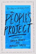The People's Project: Poems, Essays, and Art for Looking Forward by Maggie Smith