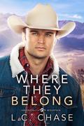 Where They Belong (Haverstall Mountain #1) by L.C. Chase