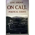 On Call:  Political Essays by June Jordan