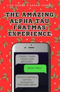 The Amazing Alpha Tau Fratmas Experience (Alpha Tau #6) by Lisa Henry