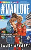#Manlove: A Gearshark Series Novella by Cambria Hebert