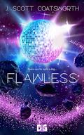 Flawless by J. Scott Coatsworth