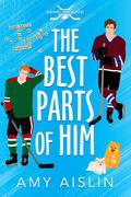 The Best Parts of Him (Vermont Trailblazers #1) by Amy Aislin