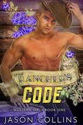 The Rancher's Code (Western Oath #1) by Jason Collins