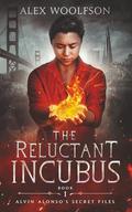 The Reluctant Incubus by Alex Woolfson