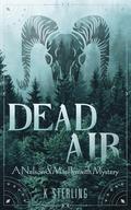 Dead Air (Moon Murder Mysteries #1) by K. Sterling