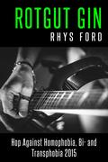Rotgut Gin by Rhys Ford